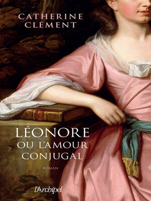 cover image of Léonore ou l'amour conjugal